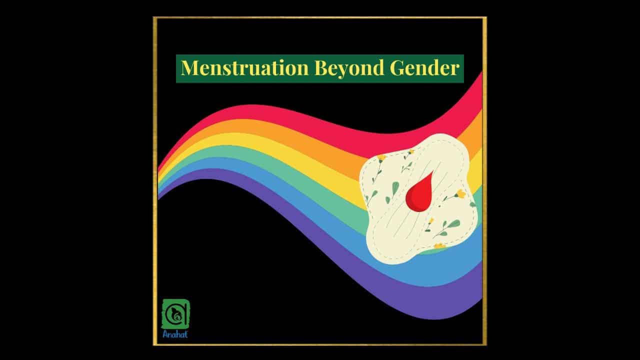 Menstruation Beyond Gender
